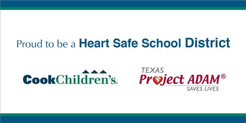 Burleson ISD is a Project ADAM Heart Safe School District sponsored by Cook Children's Medical Center
